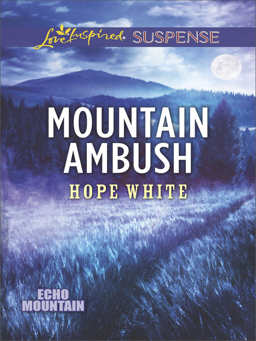 Title details for Mountain Ambush by Hope White - Available